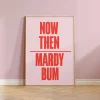 Mardy Bum Print for Music Lovers | Art & Soul