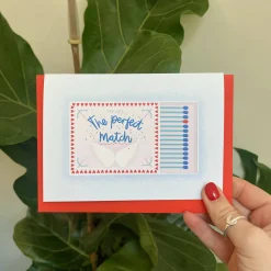 We Are The Perfect Match - Valentines/Anniversary Card