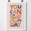 You Can Go Your Own Way | Unique Home Decor | Art & Soul